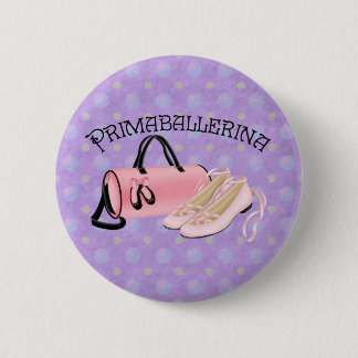 Prima Ballerina 6 Cm Round Badge
