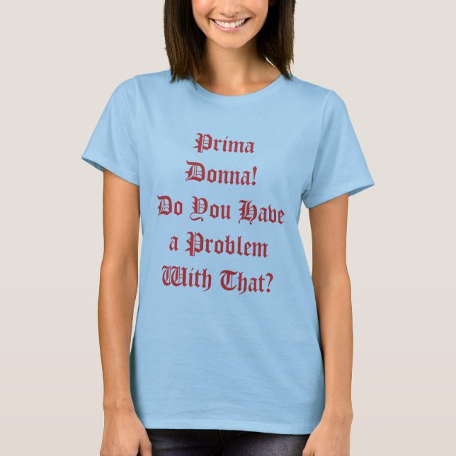Prima Donna Women's T-shirt (Front)