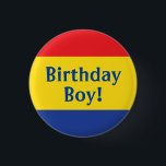 Primary Colours Birthday Boy Kids 3 Cm Round Badge<br><div class="desc">Red Yellow and Blue,  it's time to celebrate you!  This primary coloured kid's 1st birthday party,  birthday boy button pin with a retro feel is perfect for celebrating your little boy or girl on their first birthday!</div>