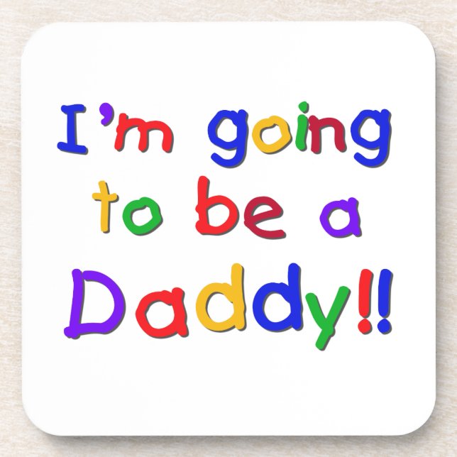 Primary Colours Going to be Daddy Gifts Coaster (Front)