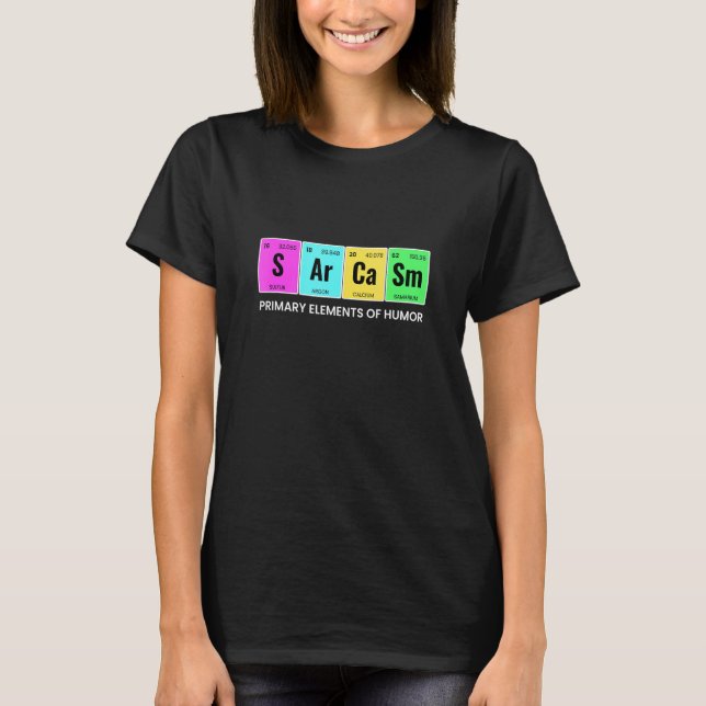 Primary Elements of Humour periodic elements perio T-Shirt (Front)