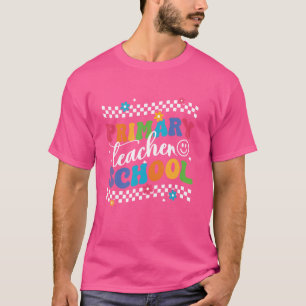 Primary School Teacher Groovy Funny First Day Of S T-Shirt