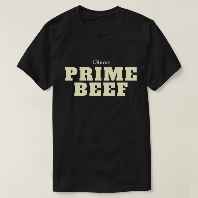 Prime Beef Shirt Dark (Design Front)