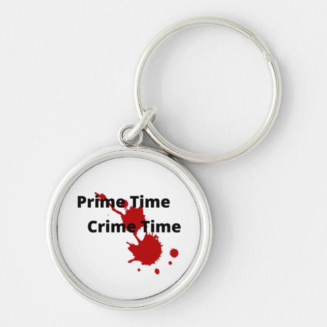 Prime Time Crime Time Premium Keychain (Front)