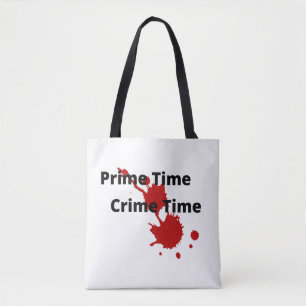 Prime Time Crime Time Tote Bag