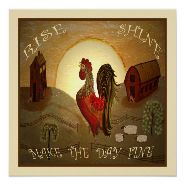Primitive Folk Art Rise and Shine Farm Rooster Poster (Front)