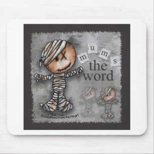 Primitive Mummy-Mums the Word Mouse Pad