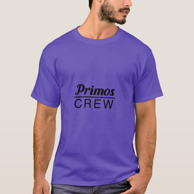 Primos Crew T shirt  (Front)