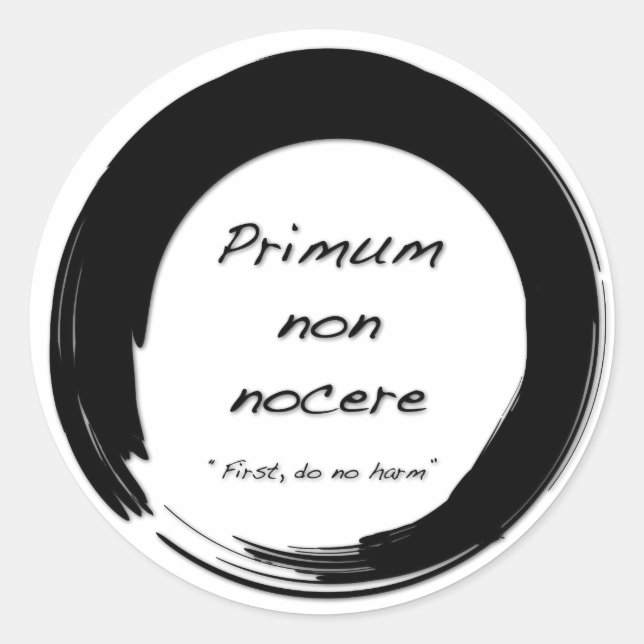Primum Non Nocere Classic Round Sticker (Front)