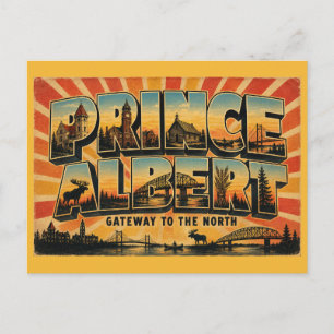 Prince Albert Saskatchewan Gateway to the North Postcard