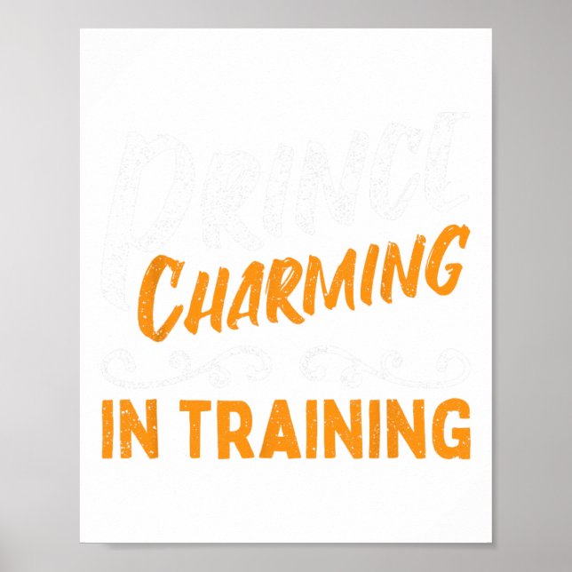 Prince Charming In Training Fairy Tale Hero  Poster (Front)
