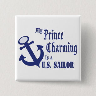 Prince Charming is a Sailor 15 Cm Square Badge