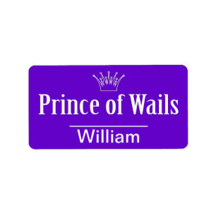 Prince of Wails / Princess of Wails (Wales) Label
