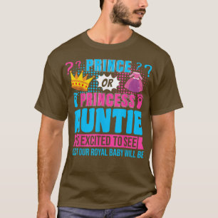 Prince or Princess Auntie Baby Gender Reveal Party T-Shirt