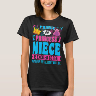 Prince or Princess Niece Baby Gender Reveal Party T-Shirt