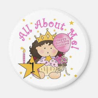 Princess All About Me 1st Birthday Tshirts Magnet