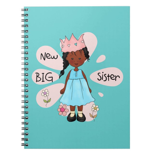 Princess Big Sister African American Spiral Notebook (Front)