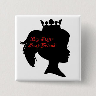 Princess Big Sister Best Friend 15 Cm Square Badge