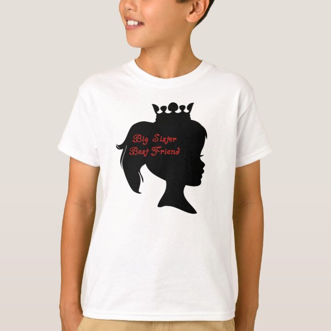 Princess Big Sister Best Friend T-Shirt (Front)