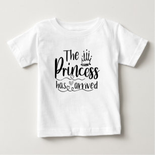 Princess has arrived cute baby girl baby T-Shirt