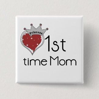 Princess Heart 1st Time Mum Tshirts and Gifts 15 Cm Square Badge