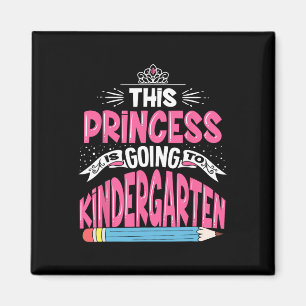 Princess Is Going To Kindergarten Girl Back To Sch Magnet