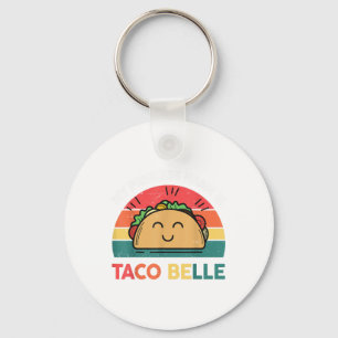 Princess Name Taco Belle Cinco Mayo Funny Mexican Key Ring