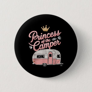 Princess Of Camper Camping Van Trailer Rv A Women 6 Cm Round Badge