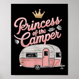 Princess Of Camper Camping Van Trailer Rv A Women Poster
