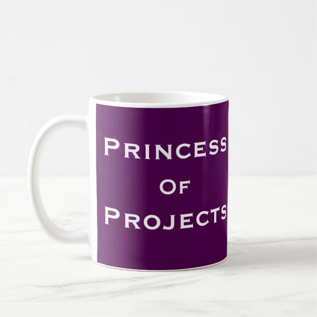 Princess of Projects Woman Project Manager Name Coffee Mug (Left)