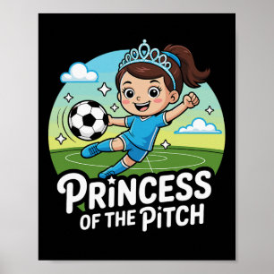 Princess Of The Pitch Soccer For Girls Kids Poster