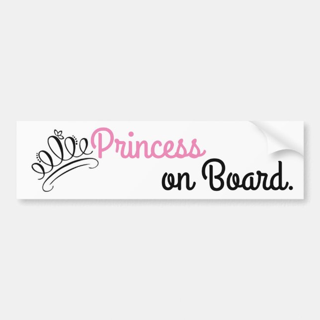 "Princess on Board" Bumper Sticker (Front)