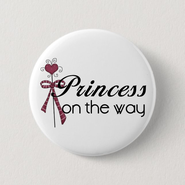 Princess on the Way - Customised 6 Cm Round Badge (Front)