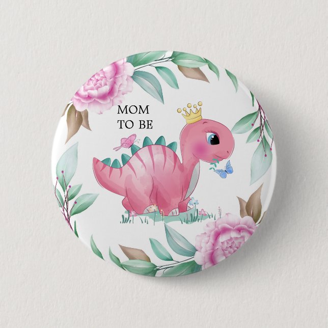 Princess Pink Dinosaur Peony Mum To Be Baby Shower 6 Cm Round Badge (Front)