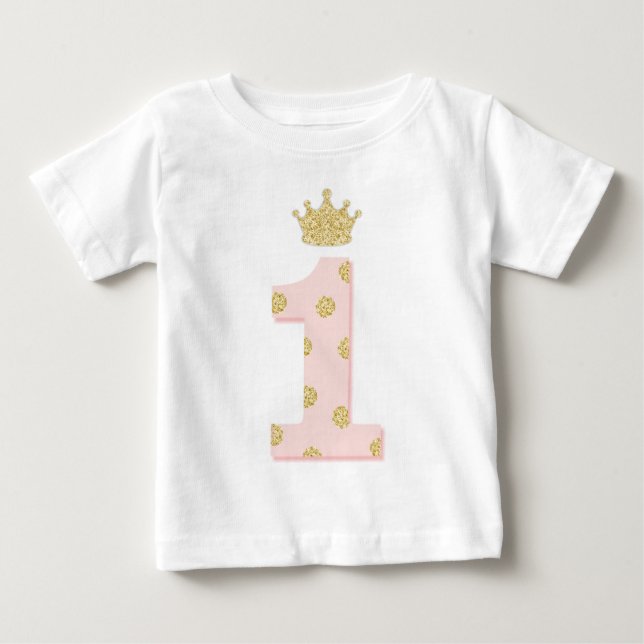 Princess Pink Gold Glitter 1st Birthday First Baby T-Shirt (Front)