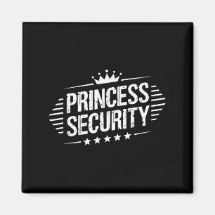 Princess Security Boys Brother Retro Birthday Dad Magnet