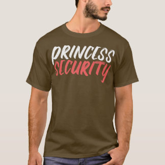 Princess Security Halloween Costume Dad Men Matchi T-Shirt