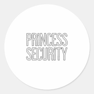 Princess Security Team Dad & Mum Birthday Part Classic Round Sticker