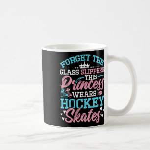 Princess Wears Hockey Skates Lover Ice Hockey Play Coffee Mug