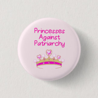 Princesses Against Patriarchy 3 Cm Round Badge