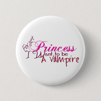 princessvamp 6 cm round badge