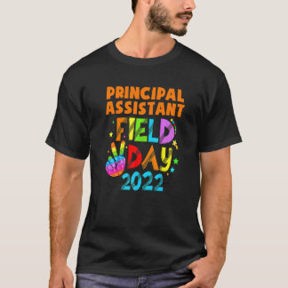 Principal Assistant Squad Field Day First Last Day T-Shirt