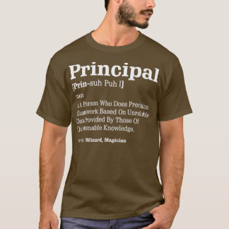 Principal Definition Humour See Wizard Magician 2 T-Shirt