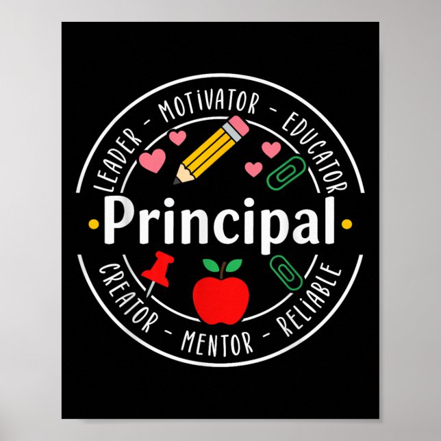 Principal Leader Motivator First Day Back To Schoo Poster (Front)