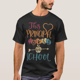 Principal Loves Her School Teacher Fun Principal  T-Shirt