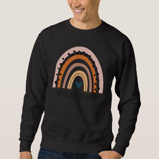 Principal Rainbow boho Funny Principal Appreciatio Sweatshirt (Front)