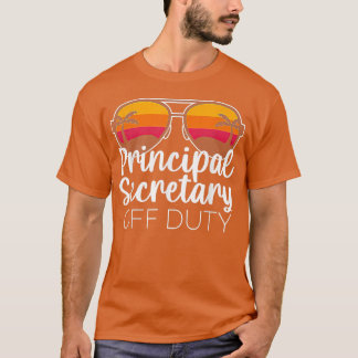 Principal Secretary Off Duty Sunglasses Beach Suns T-Shirt