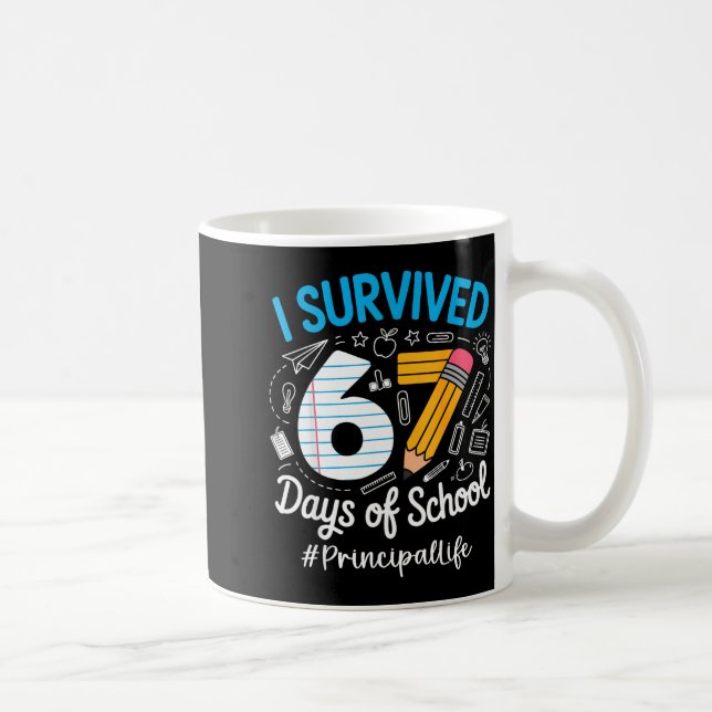 Principal Survived 67 Days Of School Humor Design  Coffee Mug (Right)