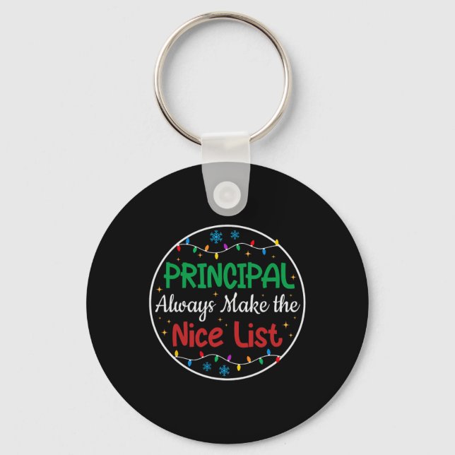 Principals Always Make The Nice List Funny Christm Key Ring (Front)