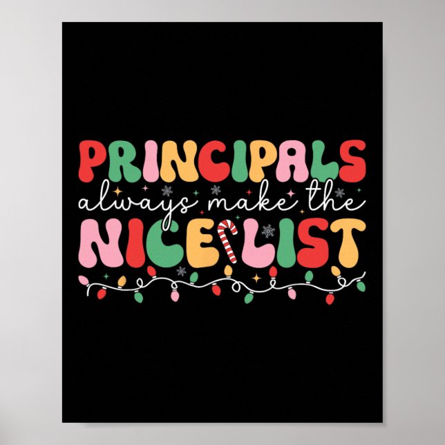 Principals Always Make The Nice List Principal Chr Poster (Front)